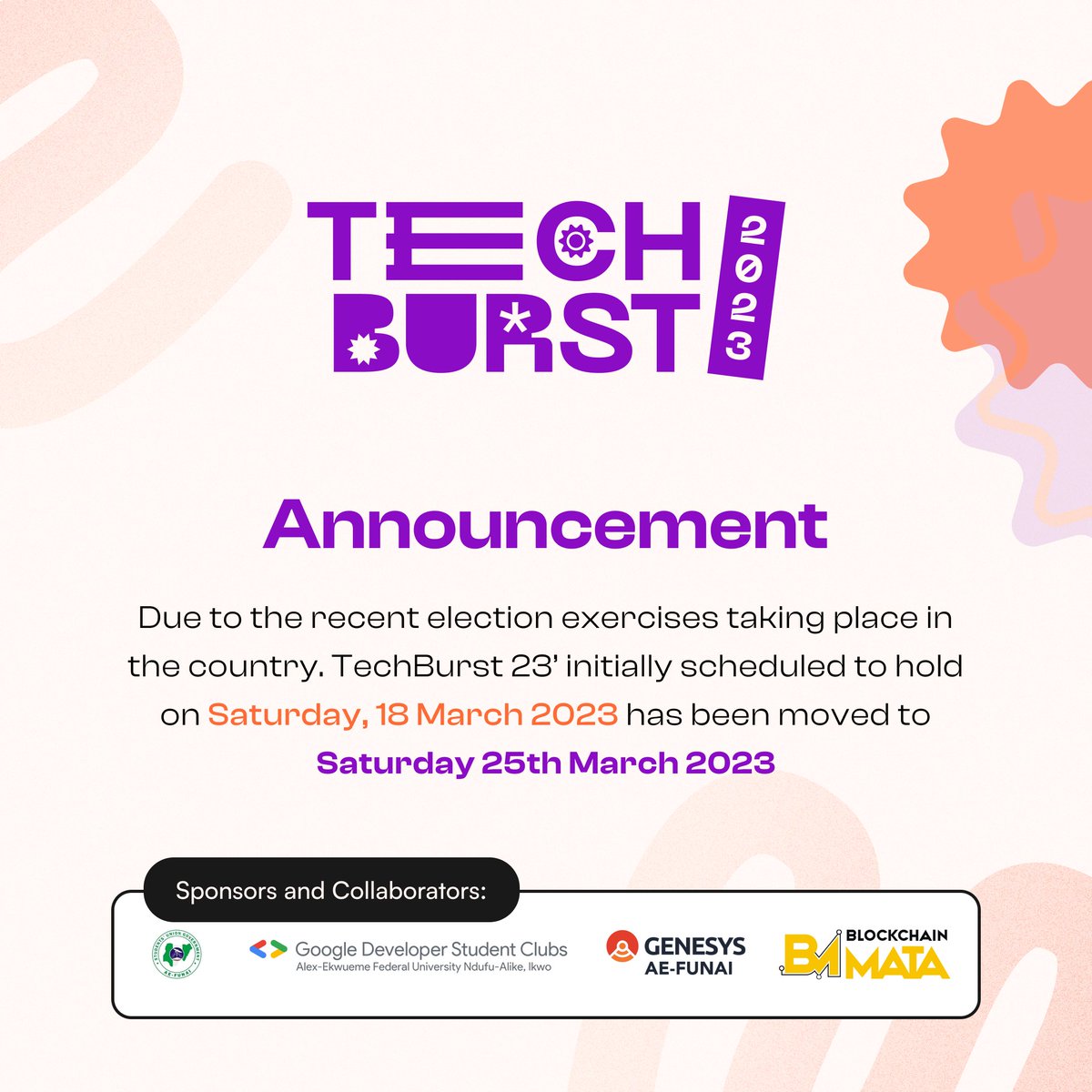i4gaefunai's tweet image. We bring to your notice that the upcoming #TechBurst2023 conference is now rescheduled due to the recent election exercise..

The event will now hold on 25th March 2023. 

We are sorry for any inconvenience this may cause and look forward to seeing you there😉!