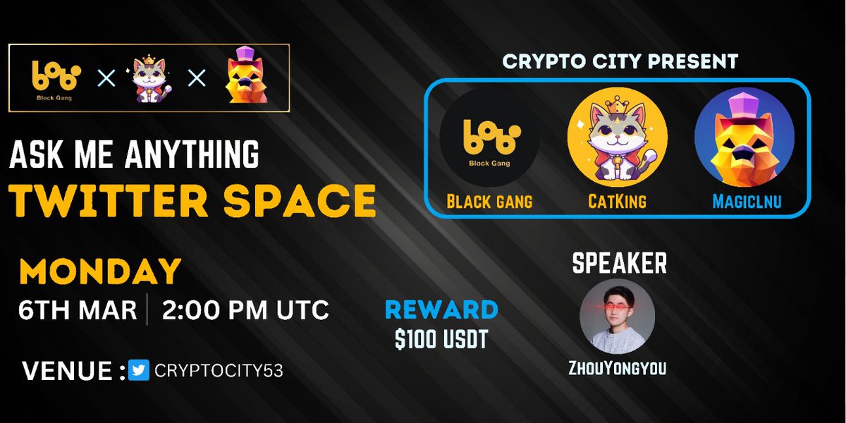 CryptoCity53's tweet photo. 🎙️We're pleased to announce our next Special #Space AMA with @blockganglabs, @ArbiMagicInu &amp; @CatKingPad on 6th March at 02:00 PM UTC

🏠Set reminder : https://t.co/7ECSoc7dpJ

💰Reward- $100

🚨Rule:

1️⃣Follow @CryptoCity53 &amp; @blockganglabs
2⃣Like &amp;  RT
3️⃣Comment Your Question. https://t.co/E3wjri8zLR