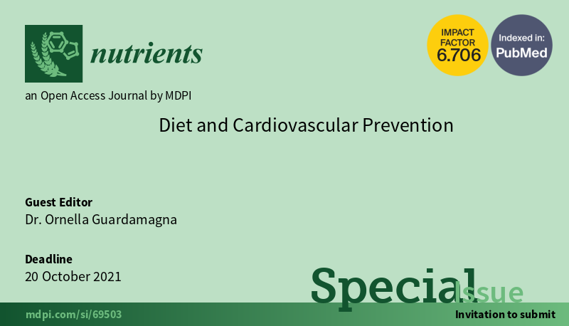 Nutrients_MDPI's tweet photo. #mdpinutrients This Special Issue "Diet and Cardiovascular Prevention" published 6 high-quality papers, and viewed by 11901! 
Guest Editor: Dr. Ornella Guardamagna 
Welcome to read and share: 
https://t.co/QERv8Nskng https://t.co/f81GDukmRE