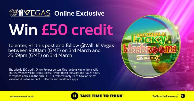 WillHillVegas's tweet photo. 🎉 Win £50 credit to spend online at William Hill 🎉

To enter:
👍 Follow @WillHillVegas
🔁 Retweet this post  

The prize draw will run until 23:59pm (GMT) on 3rd March. 

18+ | T&amp;Cs apply 👇