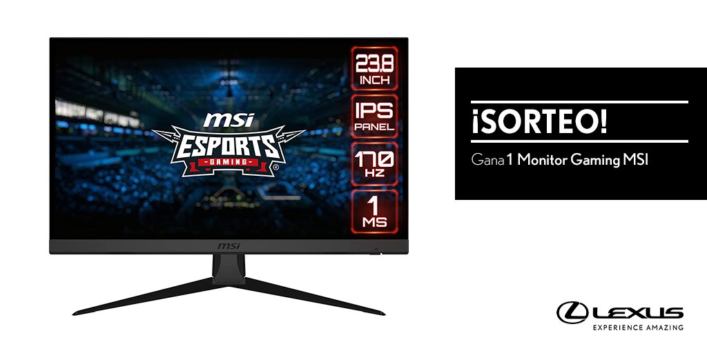 SORTEO | Haz RT y consigue un monitor gaming MSI de #LexusUtility Bases Legales: bit.ly/3YhXLZY