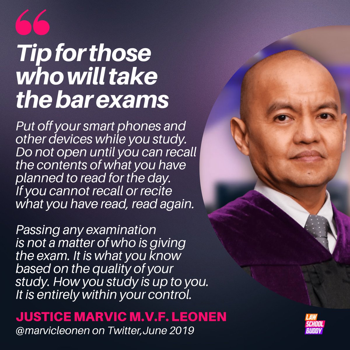 lawschool_buddy's tweet photo. Justice Leonen: Tip for those who will take the bar exams. ⚖️💜 https://t.co/g4Ys6K7uHM