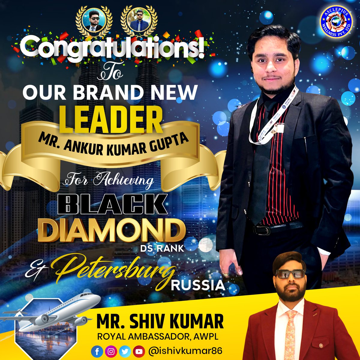 iShivKumar86's tweet photo. #Congratulations_Our_New_BlackDiamond

     #Mr_Ankur_Kumar_Gupta जी 

आपको #AWPL की इस शानदार उपलब्धि  
#BlackDiamond के लिए बहुत बहुत बधाई 
और शुभकामनाएँ ! 🌹

आप ऐसे ही जीवन के हर कीर्तिमान को हासिल करते रहे ! 

#Congratulations #enterpreneur  #asclepiuswellness #achivement https://t.co/53S21V09Hd