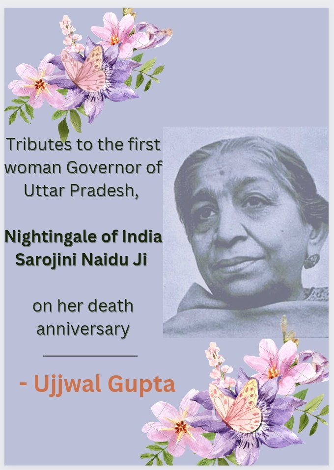 Tributes to the first woman Governor of Uttar Pradesh, 'Nightingale of India' #SarojiniNaidu ji on her death anniversary