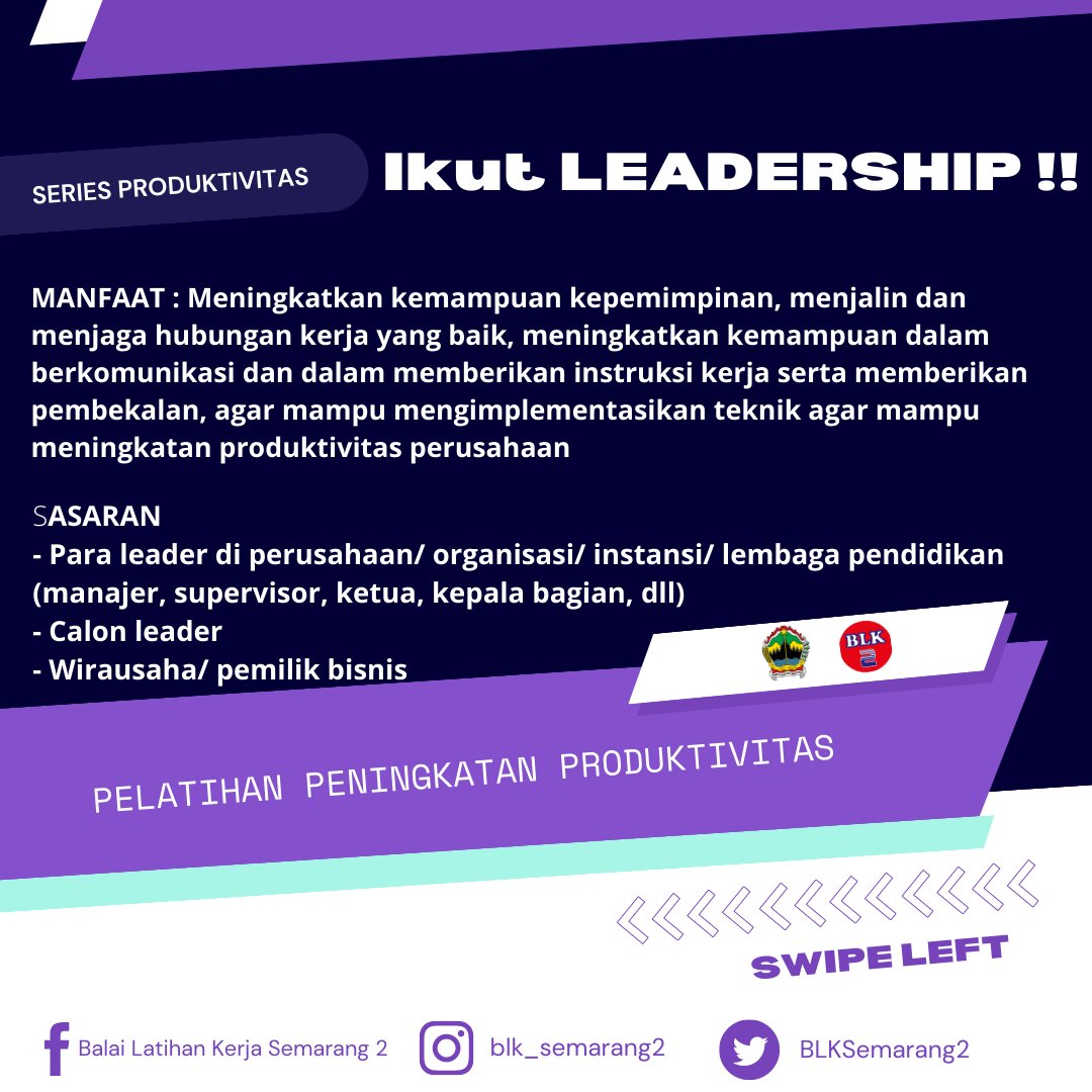 BLKSemarang2's tweet photo. Halo Sobat Produktif, kali ini kami mau berbagi informasi pelatihan peningkatan produktivitas yang ada di BLK Semarang 2 nih. Salah satunya Leadership, penasaran nggak apa itu pelatihan Leadership ? 
#pelatihan #training #seminar #workshop #inhousetraining #sertifikasi https://t.co/6EitdLsCal