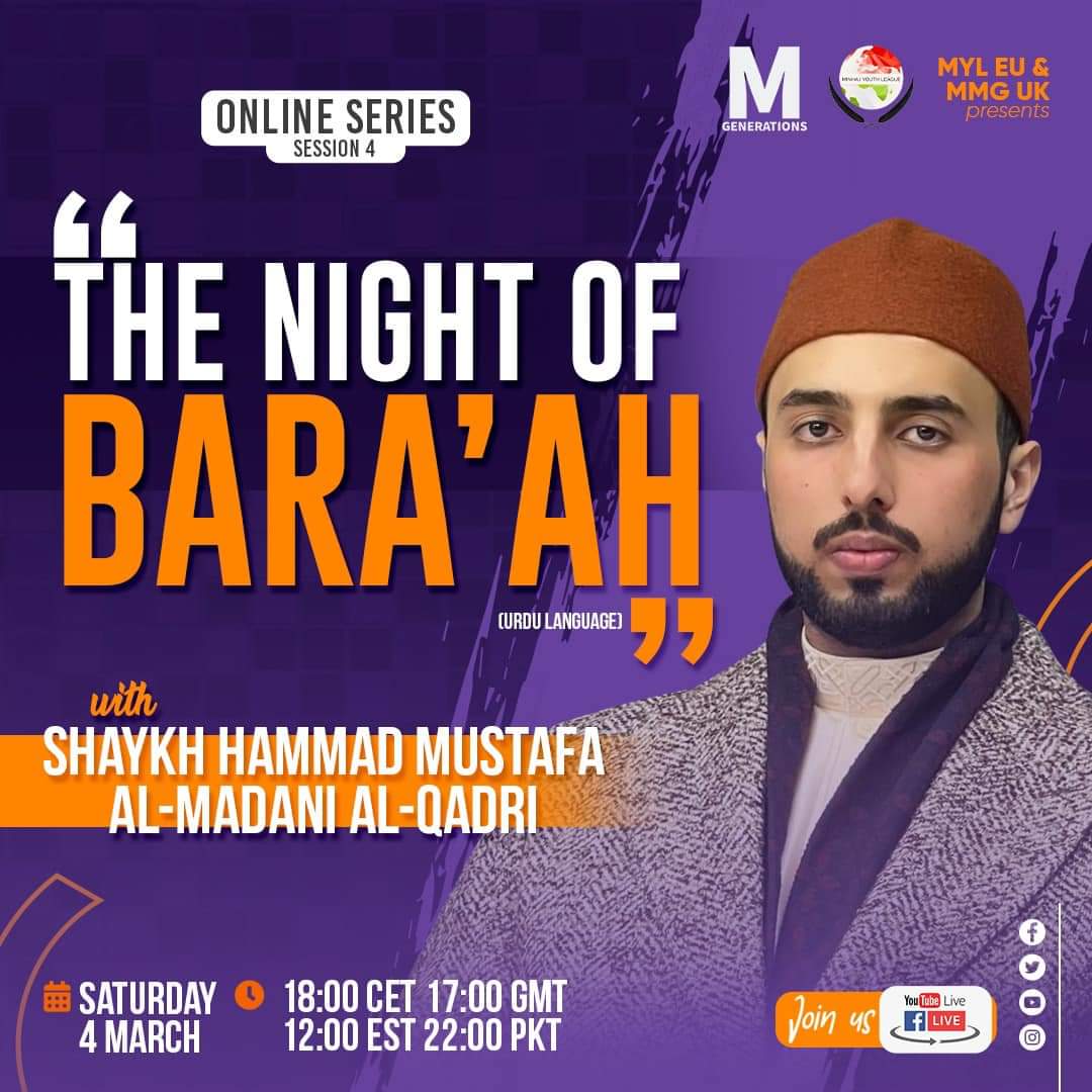 MinhajulQuran's tweet photo. MYL Europe &amp; @MinhajMuslimGen present: “The Modern Times and Historic Ways”
Webinar Session Four:
The Night of Barā’ah
Keynote speech: Shaykh @Hammad_MQ 
Date: Saturday, 4th March 2023
Time: 18:00 CET | 17:00 GMT | 12:00 EST | 22:00 PKT
Live on Facebook and YouTube https://t.co/z4lcjzpaIs