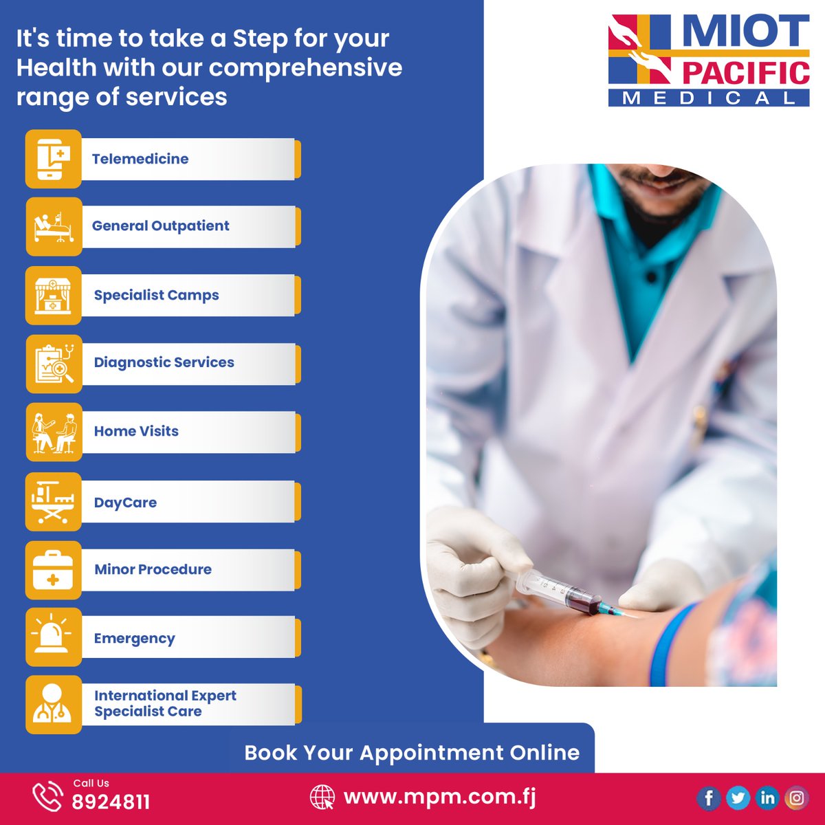 MedicalMiot's tweet image. Your health is in your hands. 
Take charge and a step towards healthier you with our wide range of compassionate services.
Book appointment at mpm.com.fj or call 8924811

 #MIOTPacificMedical #Generaloutpatient #telemedicine #emergency #internationalexperts #Fiji