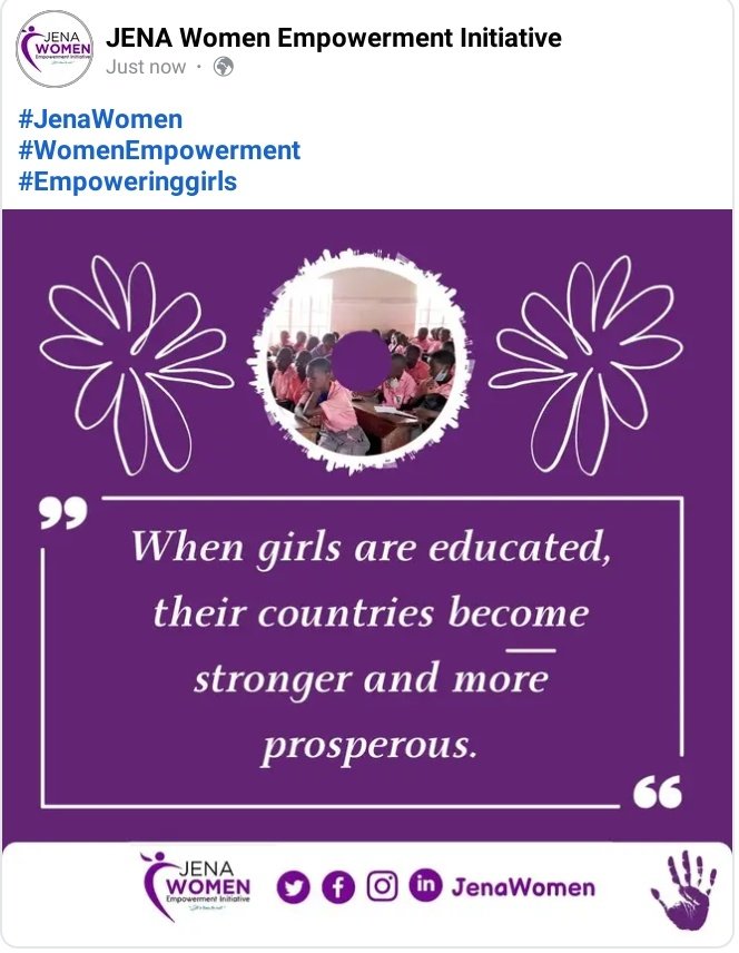 It's vital as a society to ensure that we break down the barriers that prevent girls from pursuing an education for the betterment of our society. 
#JenaWomen
#WomenEmpowerment 
#Empoweringgirls
#Keepgirlsinschool
#EndChildMarriage