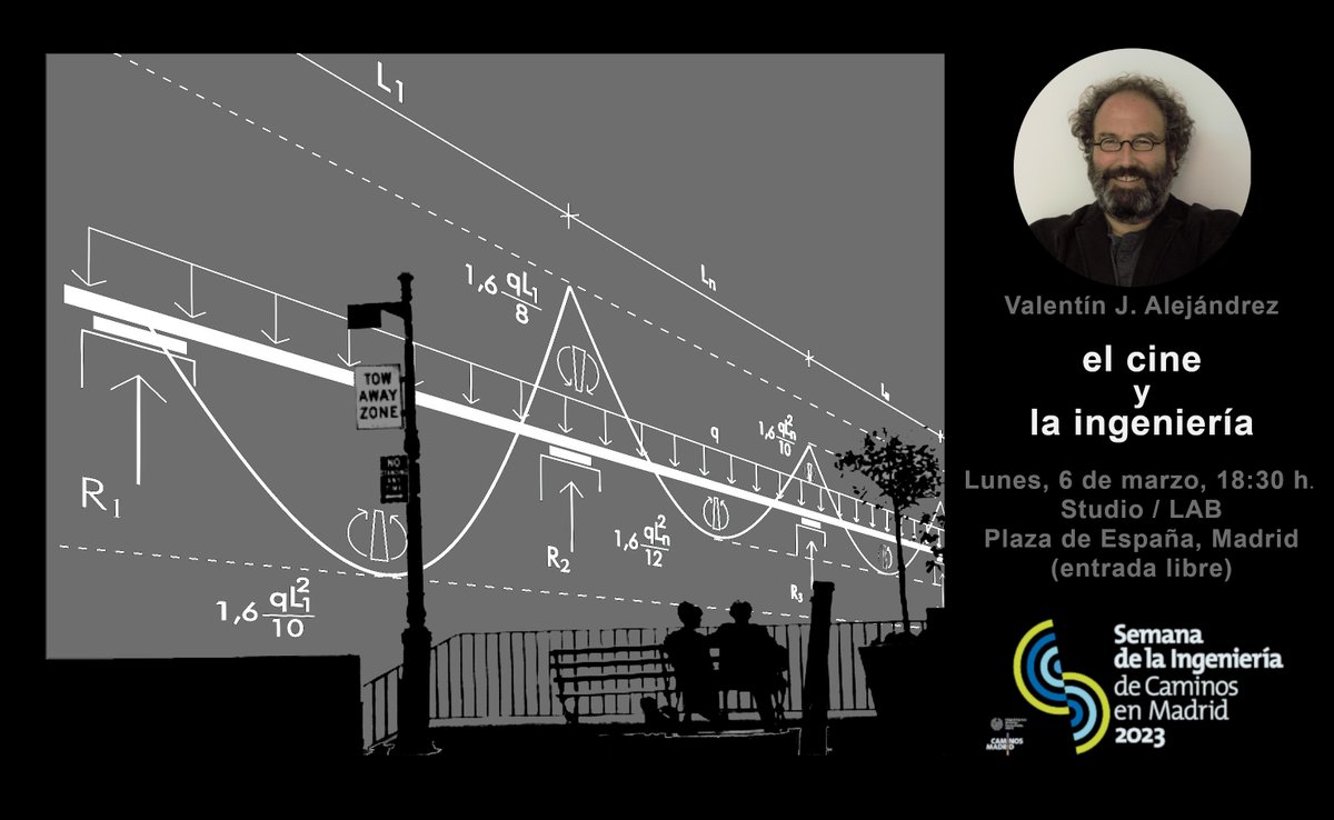 El próximo lunes <a href="/ValenAlejandrez/">Valentín Alejándrez</a>  hablará sobre cine e ingeniería.
Será en Plaza de España, Madrid, en el Studio/LAB de <a href="/caminosmadrid/">Ing. Caminos Madrid</a> durante la Semana de la Ingeniería de Caminos.
semanaingenieriacaminosmadrid.com
Y aquí, el libro:
cinter.es/ocyc.htm
 Lunes, 6 de marzo, 18:30 h.