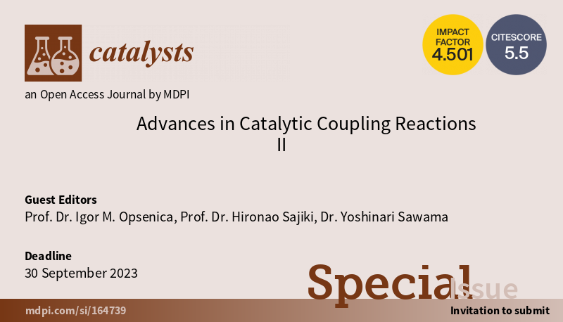 Catalysts_MDPI's tweet photo. 📚Special Issue : Advances in Catalytic Coupling Reactions II
📆Submission Deadline is 30 September 2023.
👉More information at: https://t.co/CoSF9lXQ5K
#couplingreaction #Catalyst https://t.co/VnTF0pMSoG