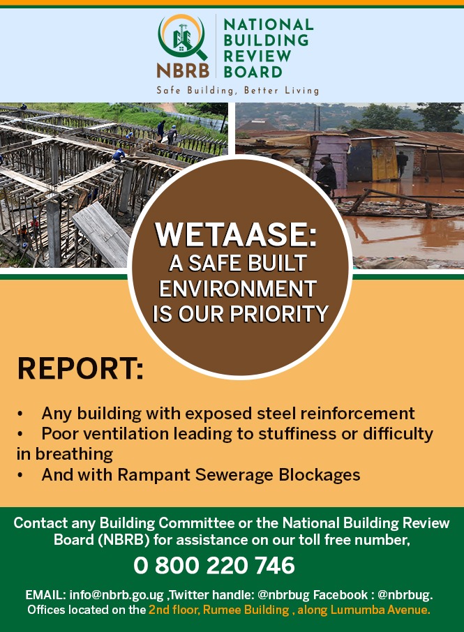 NBRBug's tweet photo. #WETAASE:It is your responsibility to report any building related concerns to the LC,Building committee or directly to @NBRBug on our toll free Number 0800 220746 Or WhatsApp:0705 559 482. Your safety is our priority.@UIPE_Uganda @UgArchSociety @ARBUganda @ERBUganda @MoWT_Uganda https://t.co/jo7P8Jawg6