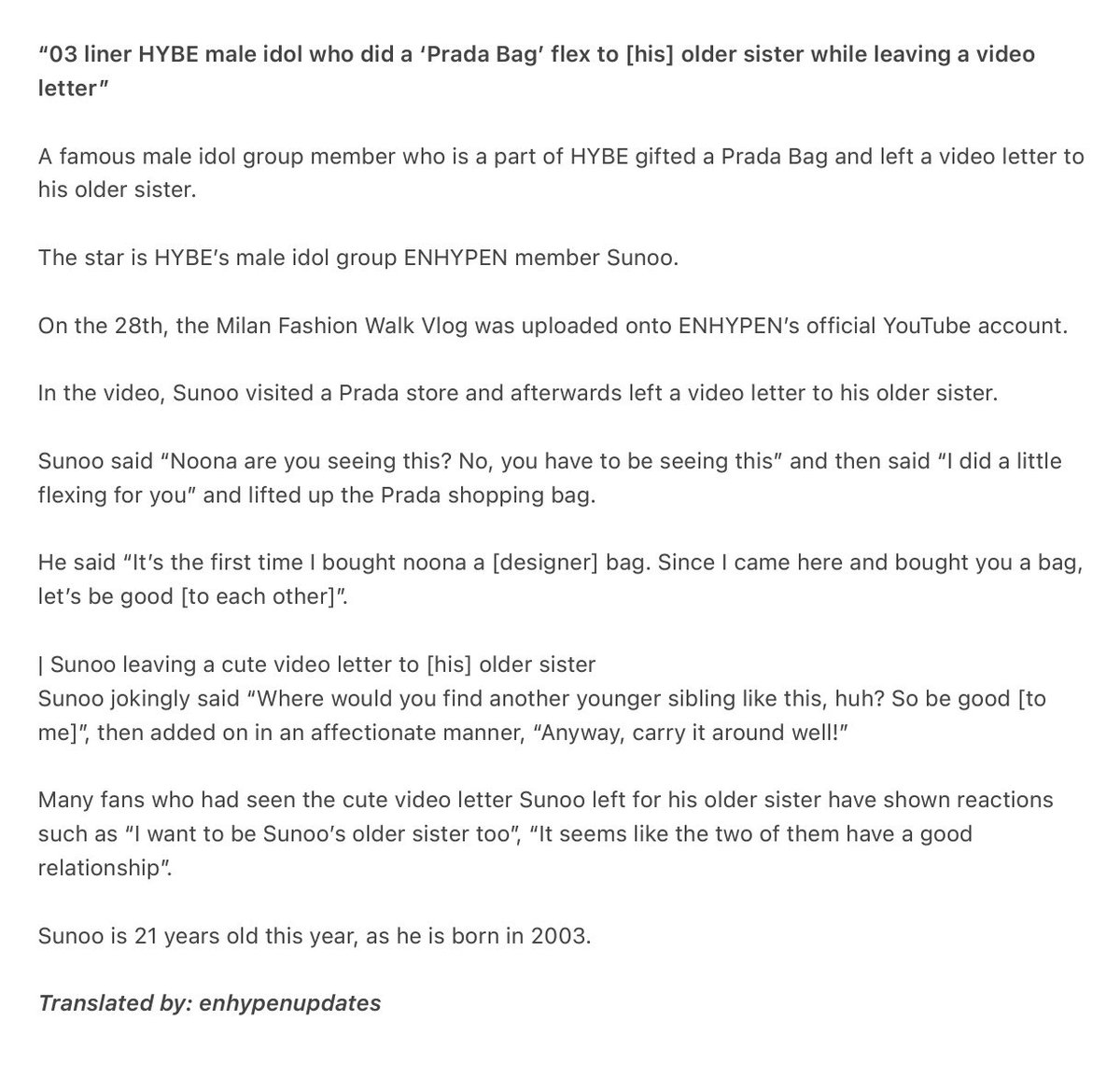 enhypenupdates's tweet photo. [ARTICLE] 230302

“03 liner HYBE male idol who did a ‘Prada Bag’ flex to [his] older sister while leaving a video letter”

🔗: https://t.co/fPC2SS8FP0

@ENHYPEN_members @ENHYPEN #ENHYPEN #엔하이픈 https://t.co/xd1wXaydAw
