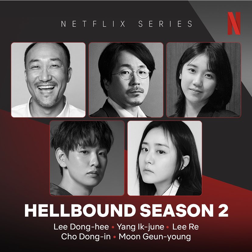 #HELLBOUND S2 is coming back w/ #KimHyunJoo,#KimShinRok, #LeeDongHee,#YangIkJune,& #LeeRe.

The 2nd season will pick up where the shocking ending left off,& we'll be joined by #KimSungCheol,#YangDongGeun, #ImSeongJae,& #ChoDongIn,w/ #MoonGeunYoung on our 2nd trip to hell.
#지옥