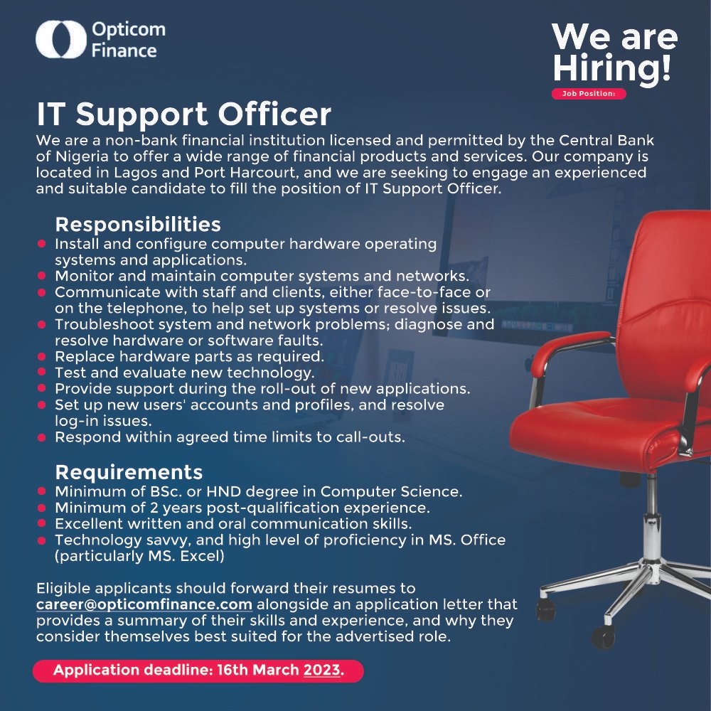 Looking for a new challenge in IT support? 

Join our team as an IT Support Officer and help us deliver top-notch technical support to our staff and clients! 

Send CV to career@opticomfinance.com

#OpticomJobs #Opticom #NigeriaJobs #CareerOpportunities #career