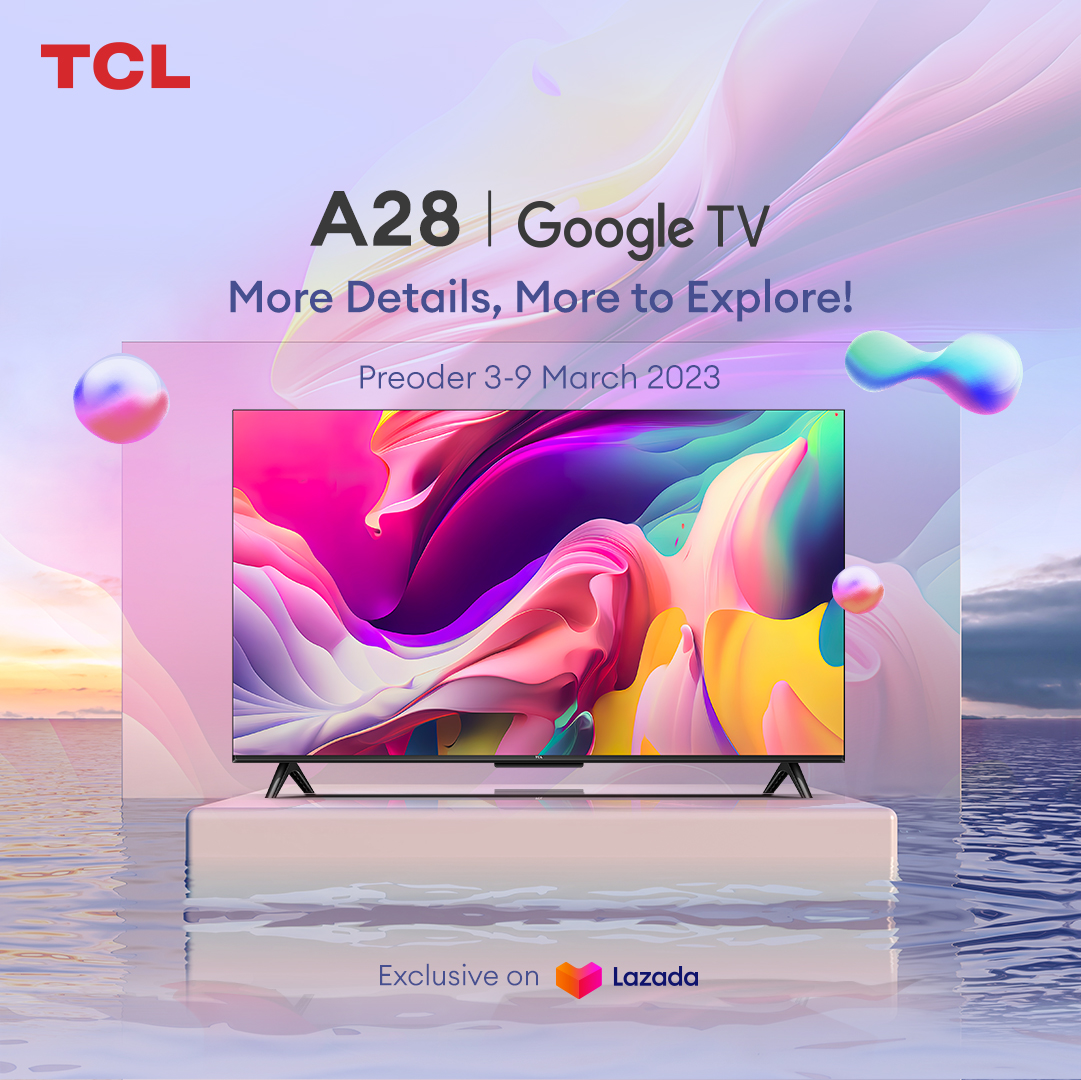 tclelectronicid's tweet photo. Yuhuu, ini dia yang ditunggu-tunggu! 🔥🔥
.
.
.
Mari kita sambut, new google TV A28! 🥳🥳🥳
Buruan ikutan preodernya sekarang dan dapetin harga spesialnya hanya di Lazada🔥
#ComingSoon #TCL #TCLIndonesia #TCLSmartChoice https://t.co/D35pB6SyRB