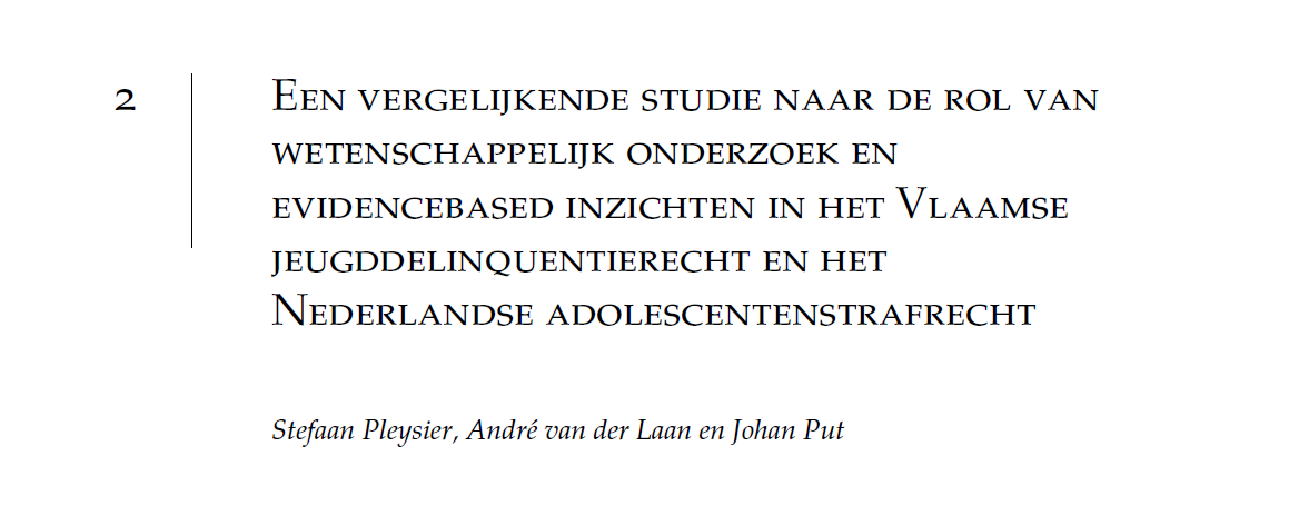 In onze sessie bespreken we de rol van evidence based inzichten in het jeugddelinquentierecht (VL) en het adolescentenstrafrecht (NL). 
Samen met <a href="/AndreMvdLaan/">André Van Der Laan</a> stel ik het hoofdstuk voor; Peter Casteur <a href="/Opgroeien/">Opgroeien</a> reflecteert over de relatie tussen onderzoek, beleid en praktijk.