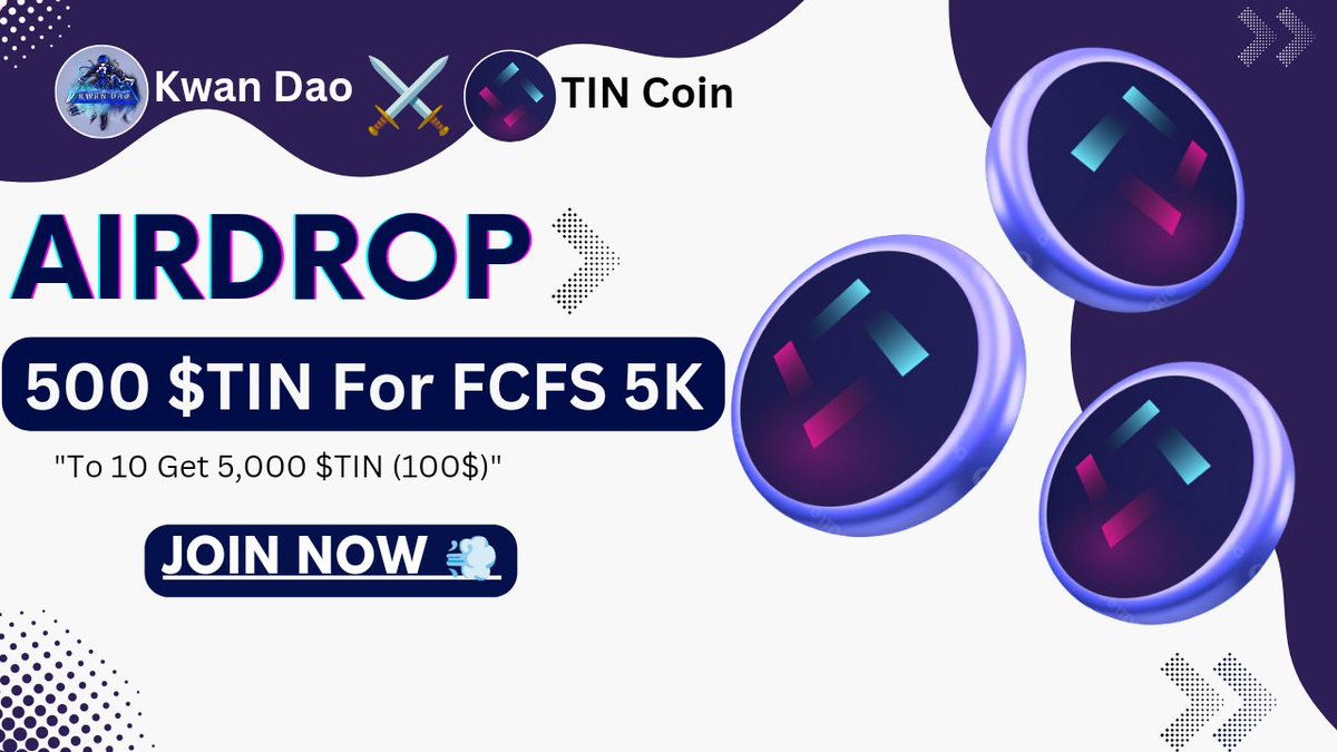 😍😍 TIN Coin x Kwan Dao Collaboration #Giveaway

🏆Prize Pool ---- 500 $KIN Coin ( $10 Worth) For First 5,000 User🥳

To Enter👇
✅Follow <a href="/Kwan_DAO0/">Kwan Dao✨</a> &amp; <a href="/MyTinCoin/">TIN Coin</a>
✅❤️,RT &amp; Tag 3 Friend
✅FINISH Task : givelab.com/tin-kwan-dao/t…

⏰15th March.
#Airdrop #FCFS #ReferAndEarn #Token