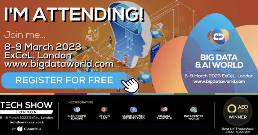 I have secured my ticket for Big Data &amp; AI World London 2023! Join me 8-9 March at ExCeL London - register for your FREE ticket today! invt.io/1txbw6qzcqs