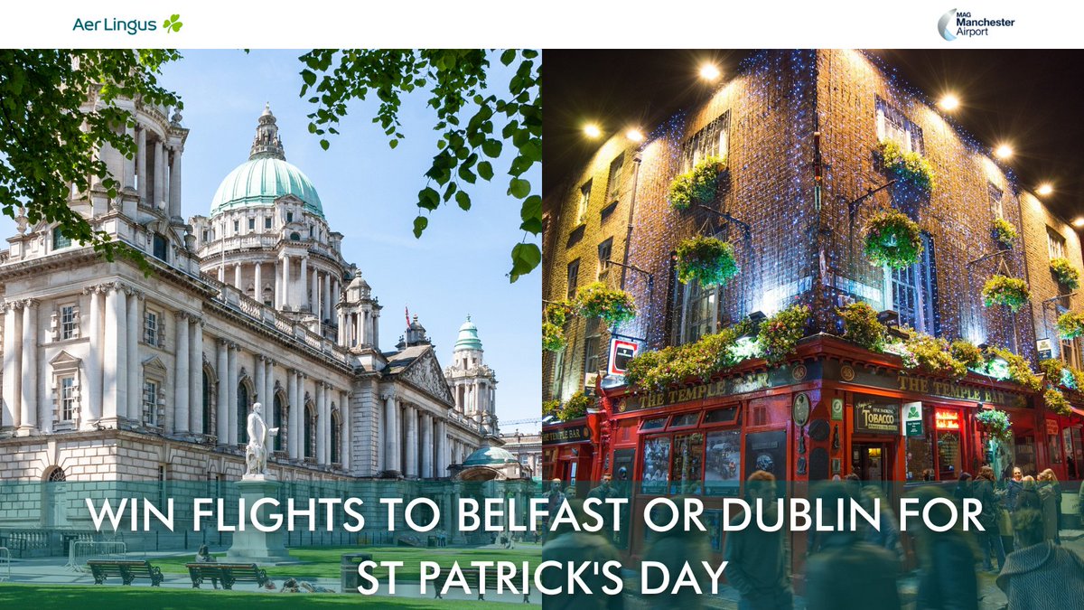 Ever wanted to spend St Patrick's Day in Belfast or Dublin? Here's your chance!

#WIN 2x return flights to Belfast or Dublin from <a href="/manairport/">Manchester Airport</a> with <a href="/AerLingus/">Aer Lingus</a> ✈️ 

To enter, like and retweet this post, follow <a href="/manairport/">Manchester Airport</a> &amp; <a href="/AerLingus/">Aer Lingus</a> and tag who you would take with you 🍀