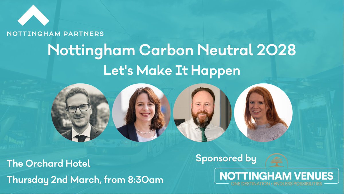 We're looking forward to welcoming members and guests to our fully booked event this morning, hosted and sponsored by @nottsvenues.  We'll be discussing how Nottm can achieve its goal of becoming carbon neutral by 2028 #sustainability