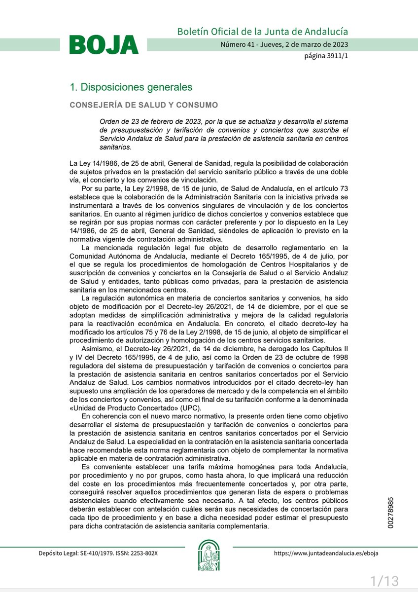 Estoy muy preocupado porque en el BOJA de hoy la Junta da un paso más hacia la privatización de la sanidad pública, incluida la Atención Primaria, cuando está recibiendo más dinero que nunca del Gobierno Central para reforzar los servicios públicos.