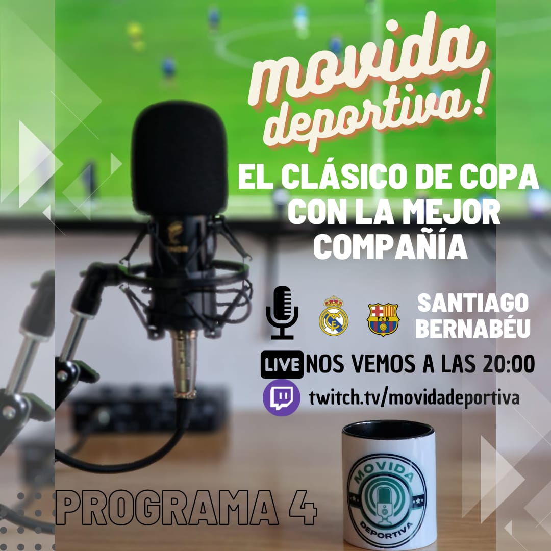 movidadeportiv's tweet photo. 💥NOS VEMOS ESTA NOCHE!💥
Hoy tienes una nueva cita con @movidadeportiv
Desde las 20.00 en directo con la previa y la narracion del partido!
EL CLÁSICO DE COPA SE VIVE EN @movidadeportiv
#clásico #madridbarça #copadelrey #lacopamola #fcbarcelona #rmcf #fcbfans #rmcffans #rfef https://t.co/IFQwdSHEAx