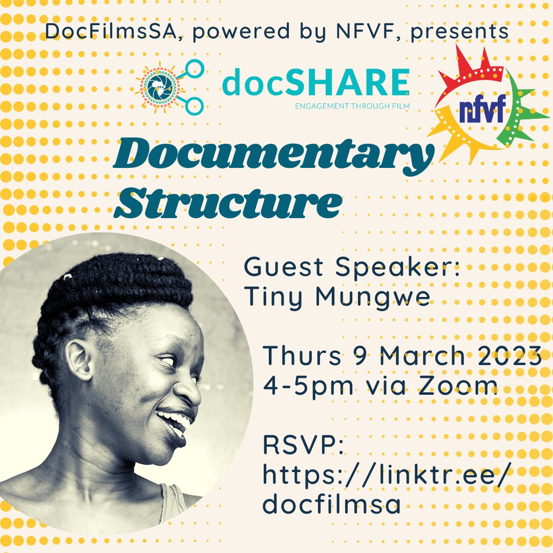 DocFilmmakersSA's tweet photo. Join #DocFilmSA for a #docSHARE webinar called Documentary Structure: Finding a Roadmap with Tiny Mungwe on Thurs 9 March 2023 at 4-5pm via Zoom. You can RSVP via https://t.co/dCq1syPtk3.
#docSHARE is powered by PESP3 and the @nfvfsa https://t.co/UnM5EWKSIY