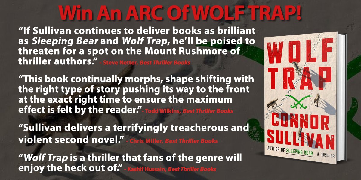 Win an ARC of WOLF TRAP by <a href="/CSullivanBooks/">Connor Sullivan</a> (pub. by <a href="/AtriaBooks/">Atria Books</a> 3/14/23).

To enter, follow Connor and RETWEET this post.

Read the team’s reviews: bestthrillerbooks.com/reviews#wtcs