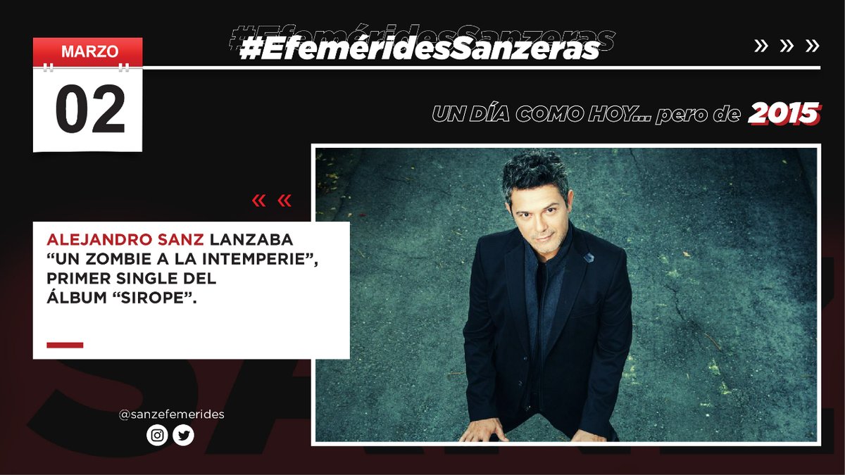 SanzEfemerides's tweet photo. 🗓 | #EfemeridesSanzeras
Un día como hoy, @AlejandroSanz estrenaba "Un zombie a la intemperie", primer single del álbum #Sirope
#AlejandroSanz
#ASZombie https://t.co/XUbrBOQeO0