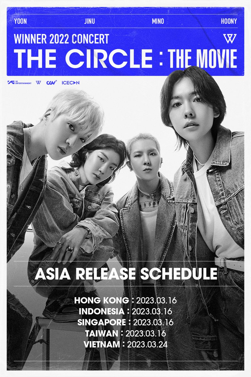 WINNER 2022 CONCRET [THE CIRCLE : THE MOVIE] ASIA RELEASE ANNOUNCEMENT

More info at
linktr.ee/winnerthemovie

#WINNER #위너 #위너첫영화 #위너더무비 #위너2022콘서트더서클더무비 #WINNER_2022CONCERT_THECIRCLE_THEMOVIE #ASIA #RELEASE #CGV #YG