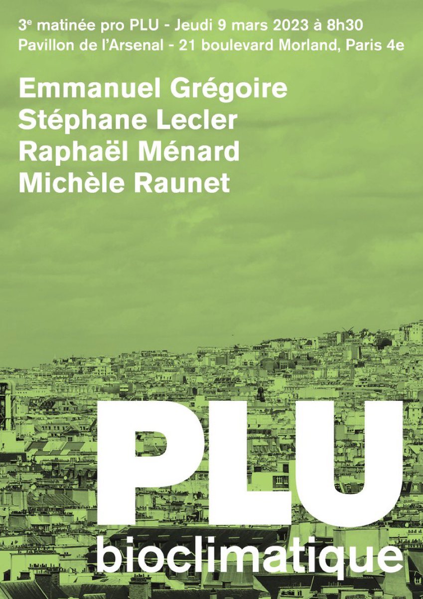 [Matinée pro] PLU bioclimatique - Jeudi 9 mars 2023 à 8h30 <a href="/PavillonArsenal/">PAVILLON ARSENAL</a> 
Présentation des nouvelles dispositions du règlement avec <a href="/egregoire/">Emmanuel Grégoire</a> Stephane Lecler <a href="/RaphaelMenard/">menard raphael</a> <a href="/MicheleRaunet/">Michèle Raunet</a> Animée par <a href="/gaelthomasBI/">Gaël Thomas</a> <a href="/businessimmo/">Business Immo</a> inscriptions : bit.ly/3me9ADc