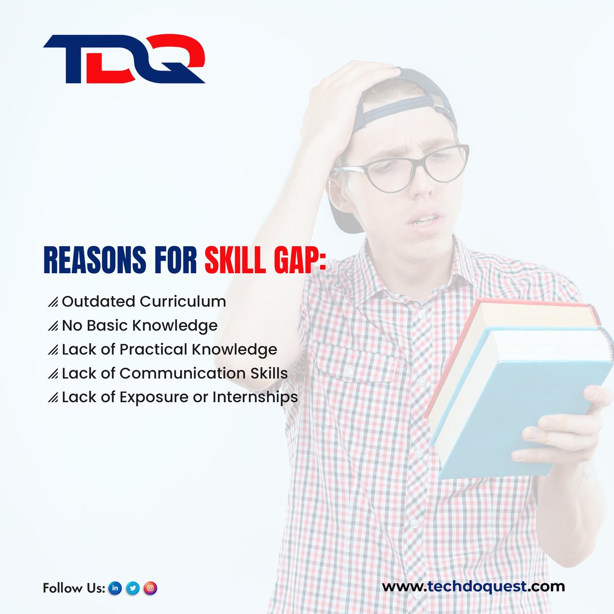 The reasons for the skill gap in 🇮🇳's tech industry are the outdated curriculum, lack of basic knowledge, practical knowledge, communication skills, and exposure/internships.

#TechTalentCrunch #IndiaSkillGap #NewAgeSkillsShortage #OutdatedCurriculum  #Techdoquest #TDQ