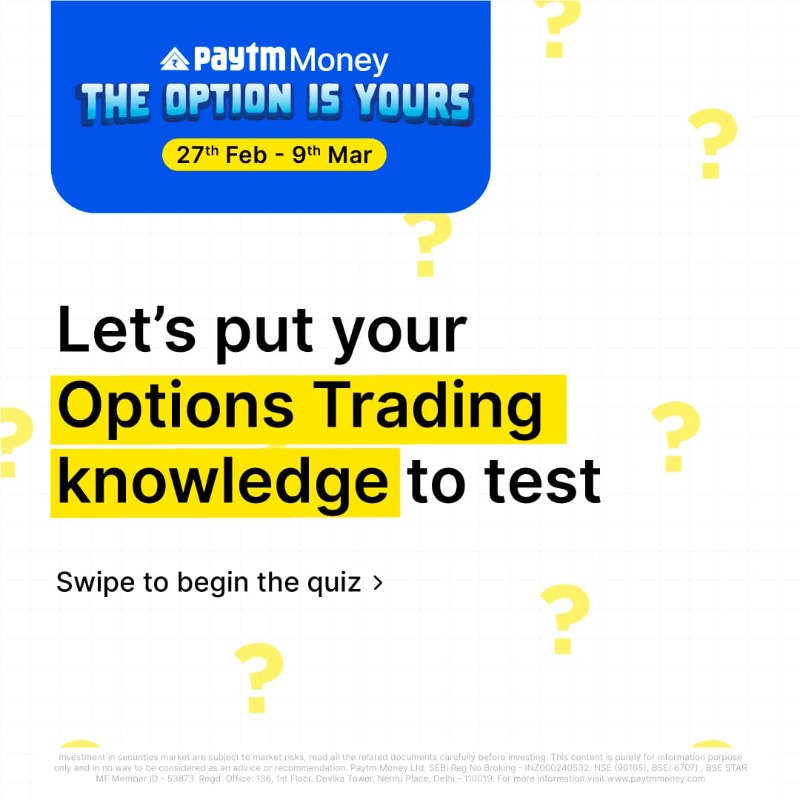 PaytmMoney's tweet photo. Show us how much you know about Options Trading.
Participation is open till 12 PM on 3 March 2023.
#TheOptionIsYours #OptionsTrading #FuturesAndOptions #TradingStrategies #ExpertTalks #TradingExperts #ProfessionalTalks #LiveEvent #PaytmMoney