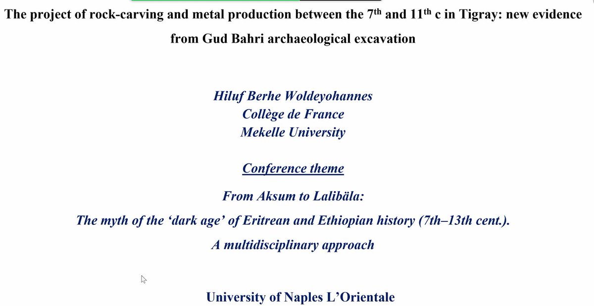 SophiaDeMue's tweet photo. It continues with Hiluf Berhe Woldeyohannes, "The project of rock-carving and metal production between the 7th anf 11th c in Tigray: new evidence from Gud Bahri archaeological excavation"
#NeMMES #FromAksumtoLalibela https://t.co/4ippDrIHDS