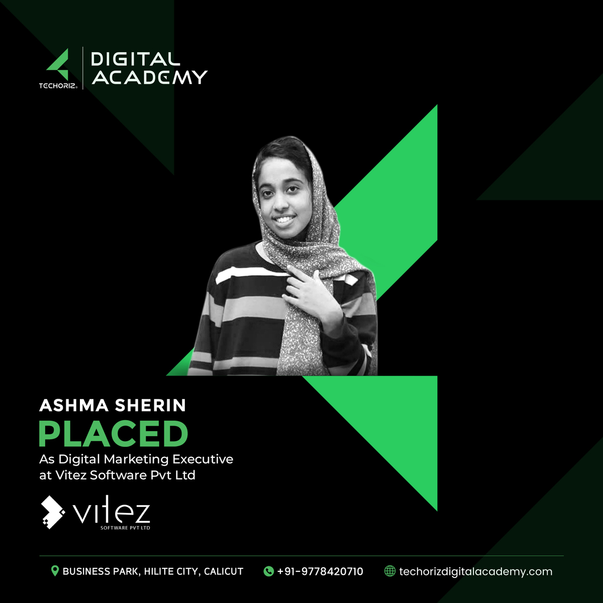 techoriz_a's tweet photo. We are so glad to let you know that our Techoriz Digital Academy Digital Marketing student Ashma Sherin has been placed at Vitez Software Pvt Ltd, as a Digital Marketing Executive. We wish her all the best for her future.
#techorizdigitalacademy #WebDesignCourse #webdevelopment https://t.co/8X5kdB7Ptw