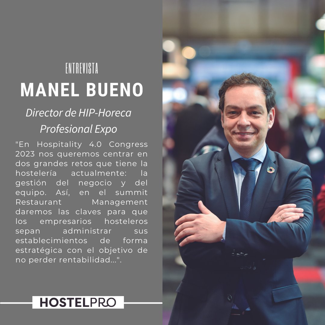 R_hostelpro's tweet photo. ENTREVISTA | Manel Bueno, director de @expohip : "En Hospitality 4.0 Congress 2023 nos queremos centrar en dos grandes retos que tiene la hostelería actualmente: la gestión del negocio y del equipo".
https://t.co/sl7GDcxAlc
#HP51 #Hostelpro #EspecialHotelesSelectos #hosteleria https://t.co/q9fiH0FEKS