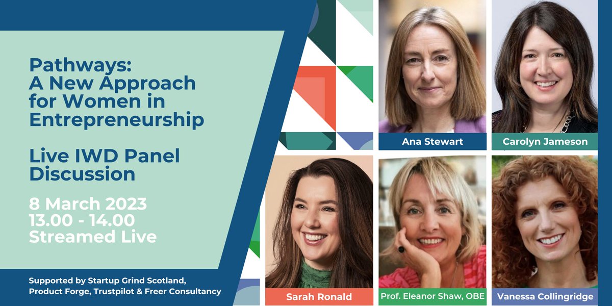 Following the publication of Pathways: A New Approach for Women in Entrepreneurship, @AnaCStewart will be joined by a panel of leading female figures from Scotland’s business scene to discuss topics stemming from the report on #IWD23. More info & tickets bit.ly/PathwaysIWD