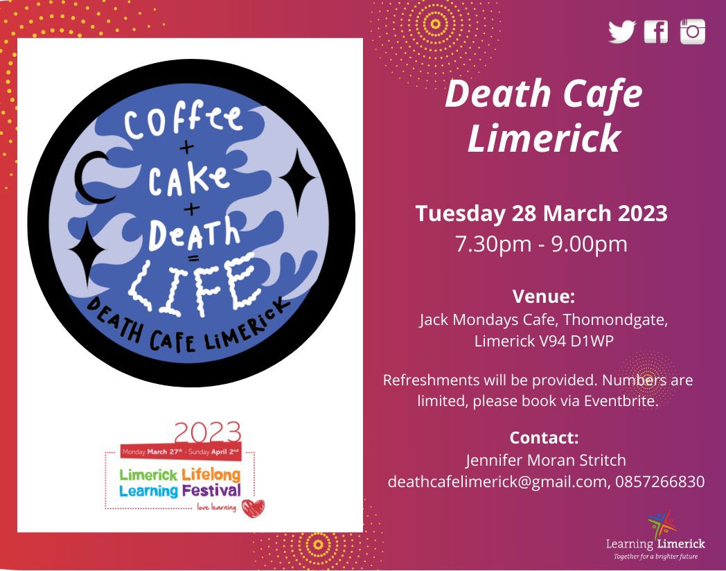 #ThanatologyThursday Reserve your spot at our next #DeathCafeLimerick event 28/3 7:30pm at @JackMondays ☕️ Part of @LimkLearnFest #LifelongLearningFest and the new Limerick Bereavement Network event series #learningforlife #deatheducation #griefliteracy #Limerick
