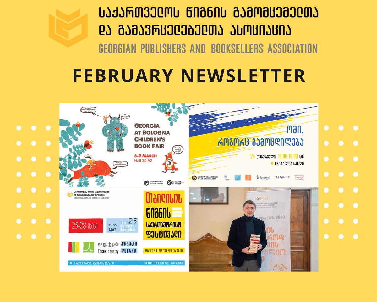 GPBAOFFICIAL's tweet photo. Newsletter February 2023 - Georgian Publishers and Booksellers Association - https://t.co/YdzRNwGFbD https://t.co/BP2BRK1kTv