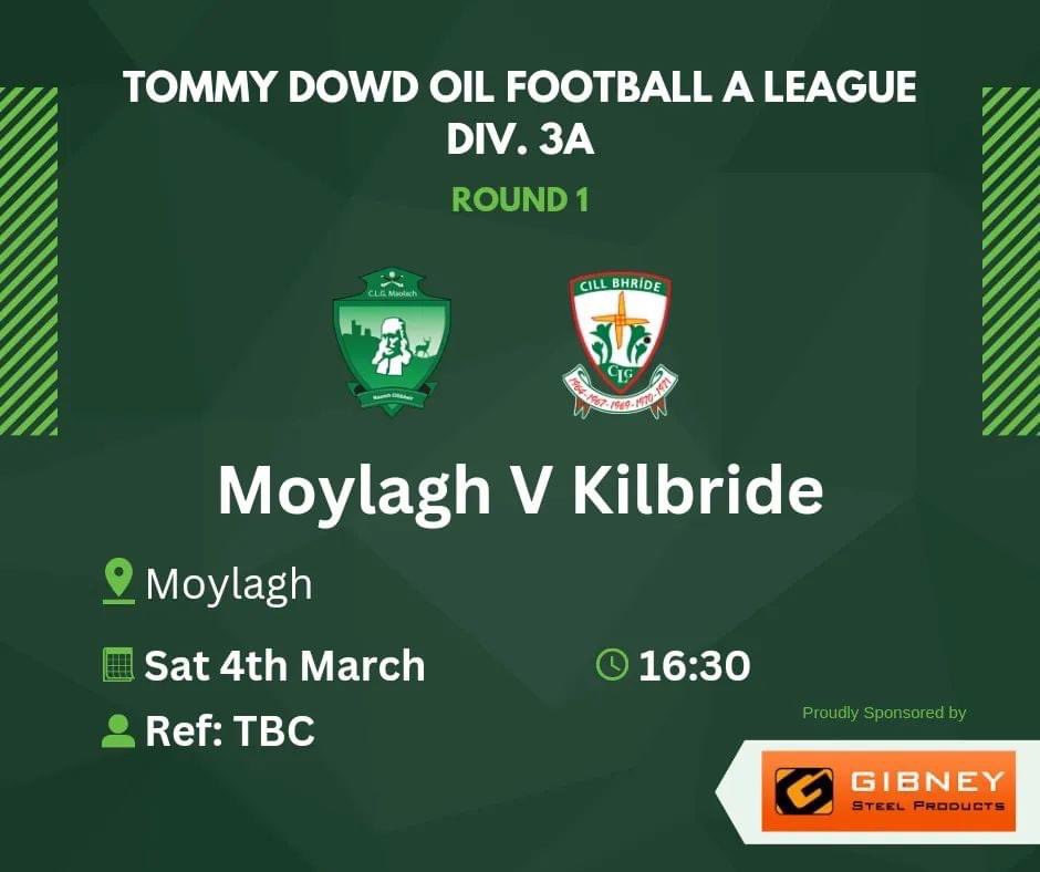 We welcome <a href="/kilbridegaa/">Kilbride GFC Meath</a> to Moylagh this Saturday for round 1 of the league. Best of luck lads 🇳🇬🇳🇬