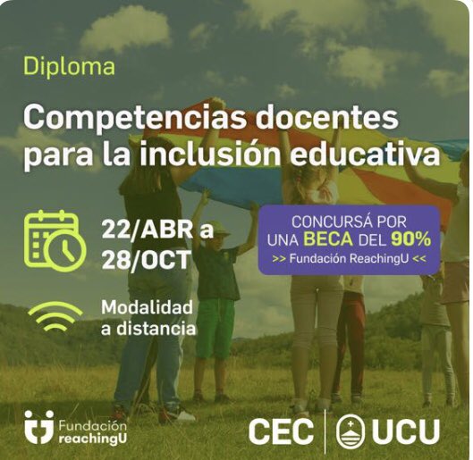 Se abrieron las inscripciones para el Diploma en Competencias Docentes para la Inclusión Educativa <a href="/UCUoficial/">Universidad Católica</a> y no te pierdas la oportunidad de participar del Concurso de Becas gracias al apoyo de <a href="/Reaching_U/">Fundación ReachingU</a>