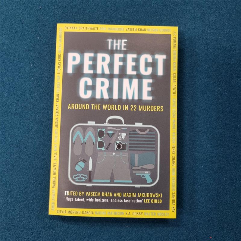 THE PERFECT CRIME, a crime fiction anthology by a diverse group of authors from across the world is out today in paperback! Featuring: @VaseemKhanUK @OyinBraithwaite @jverchwrites @blacklionking73 @SanjidaKay @SulariGentill @ausmazehanat 1/2