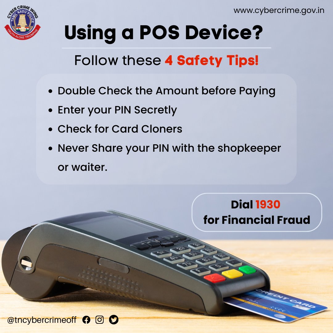 tncybercrimeoff's tweet photo. Using a POS Device? Follow these 4 Safety Tips!

To Report Financial Crimes - Call 1930 (24x7)

To Report Non-Financial Crimes - https://t.co/BuK22Yk7XU 

#CyberCrimeAwareness #CyberKural #TNCyberCrime #CyberCrimeHelpline #POS #POSDevice #PointOfSale #CyberTips #CyberAware https://t.co/5Fv8FhmWtU