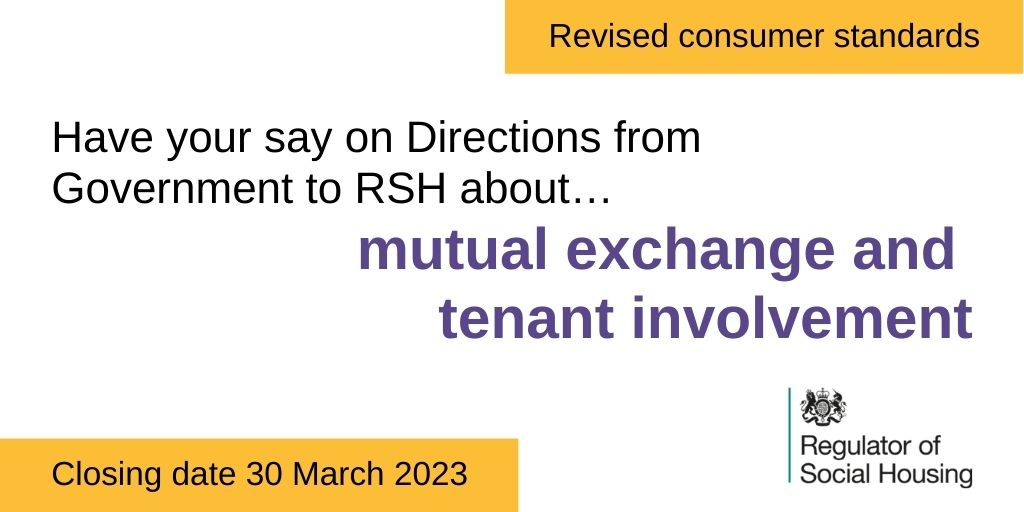 The Government are currently consulting on Directions to RSH about mutual exchange and tenant involvement. Have your say at gov.uk/government/con… Closing date 30 March 2023