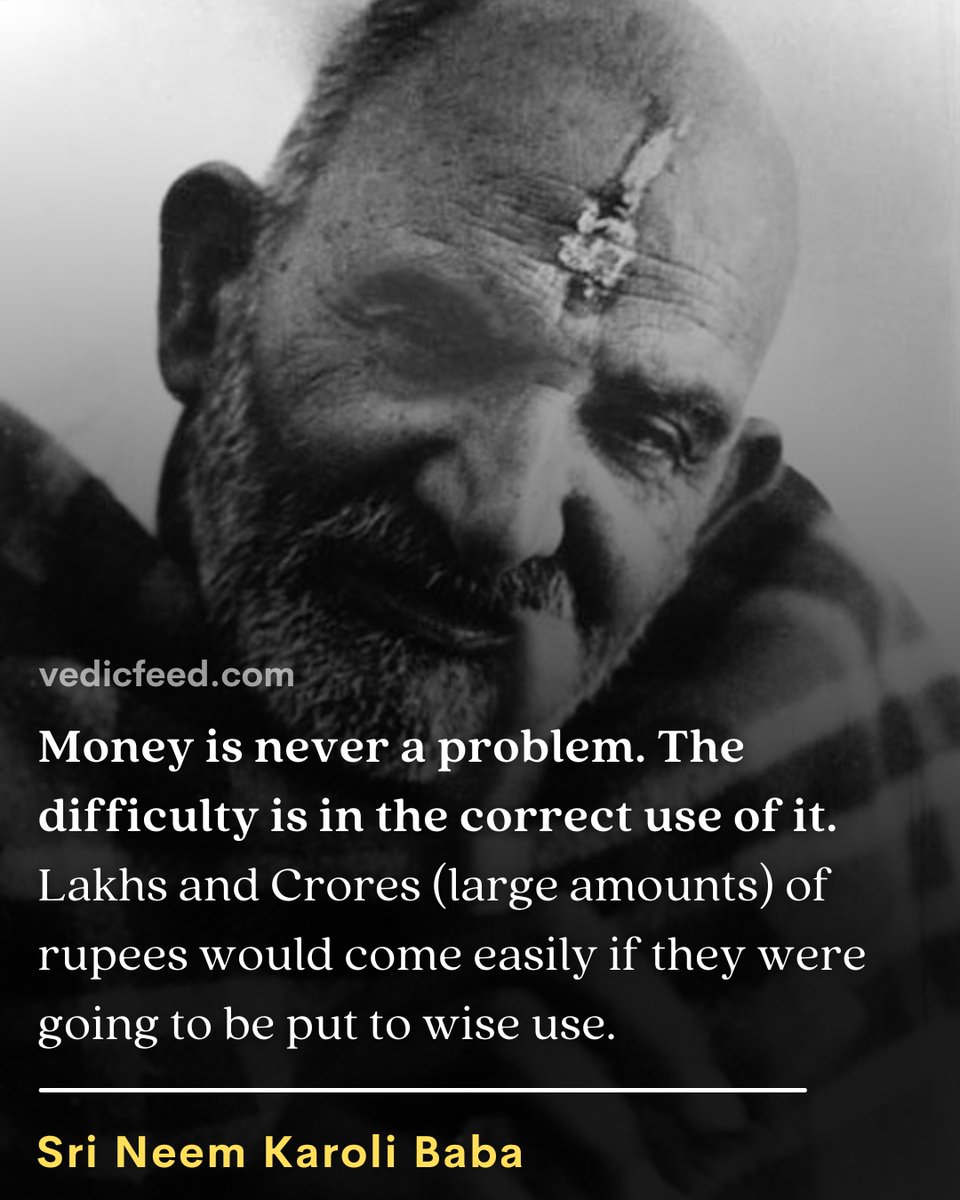 Money is never a problem. The difficulty is in the correct use of it. Lakhs and Crores (large amounts) of rupees would come easily if they were going to be put to wise use.

- Neem Karoli Baba

#neemkarolibaba #maharajji
#ramram #wisequotes