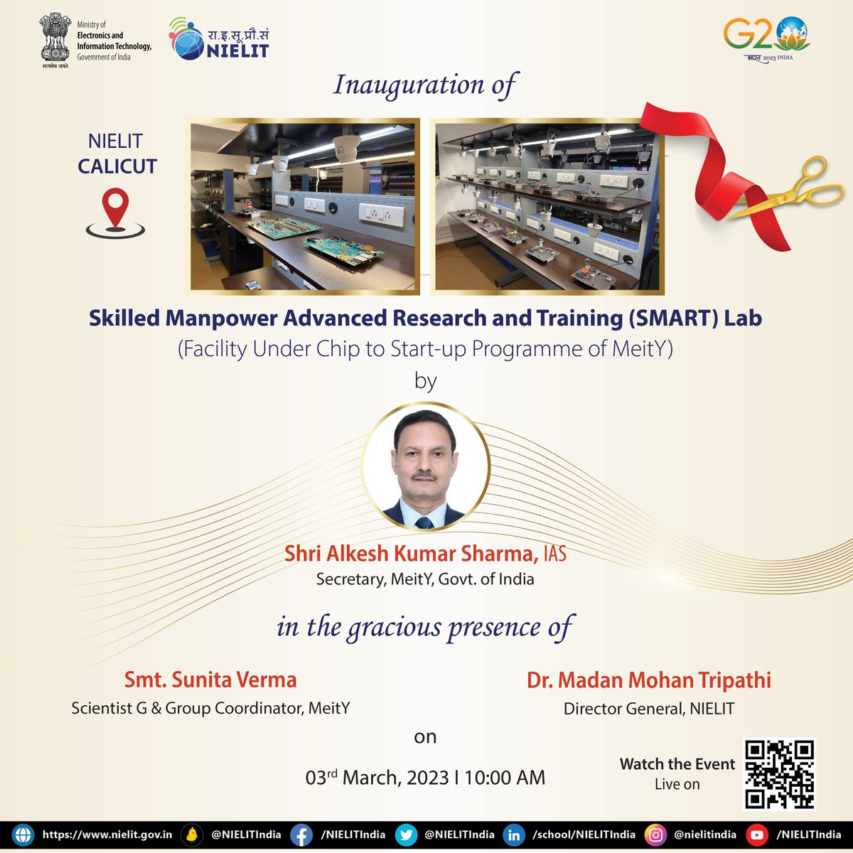 NIELITIndia's tweet image. The Skilled Manpower Advanced Research and Training ( SMART ) Lab at #NIELIT Calicut developed under Chip to Start-up ( #C2S ) programme of @GoI_MeitY will be inaugurated tomorrow (3rd March, 2023) by Sh. @alkesh12sharma , IAS, Secretary, MeitY. #SMARTLAB #Innovation