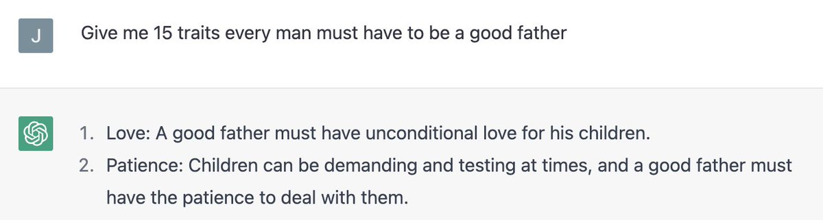 james___golden's tweet image. I asked ChatGPT to give me 15 traits every man must have in order to be a good father.

Here's what it gave me. What do you think?