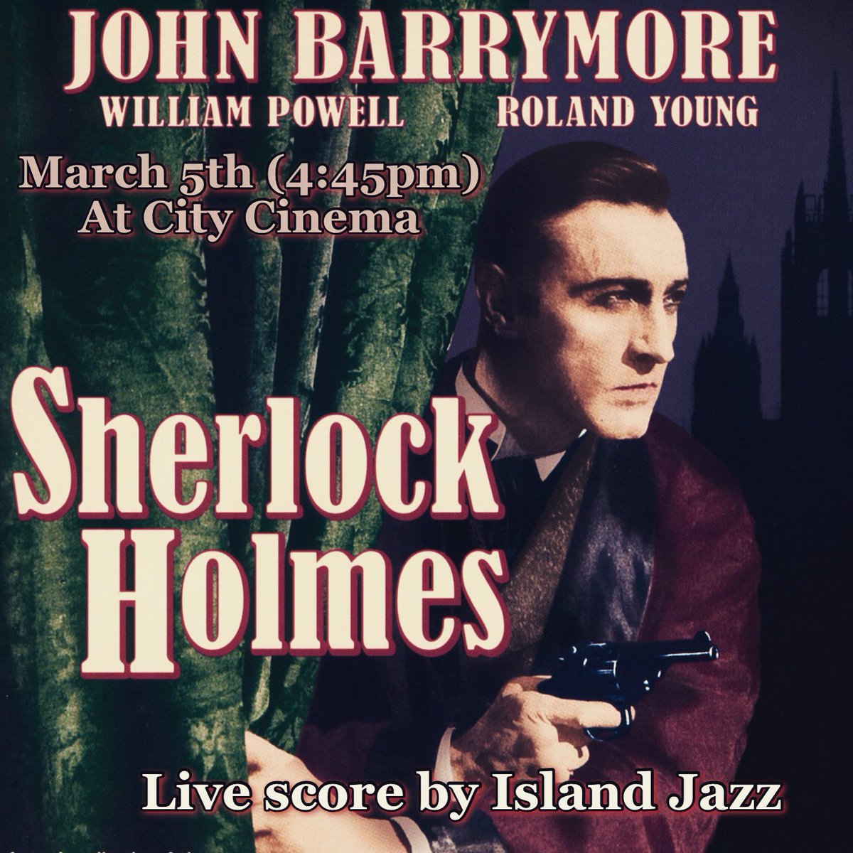 Sunday, March 5th at 4:45pm, Sherlock Holmes, with John Barrymore in the title role, will be screened at City Cinema with a live score by @IslandJazzPEI 

Tickets online (bit.ly/3YPxDq2)

Sponsored by <a href="/hollywoodsuite/">Hollywood Suite</a>

#charlottetown
<a href="/CharlottetownPE/">Discover Charlottetown</a> <a href="/Downtown_Chtown/">Downtown Ch'town,PEI</a> #pei