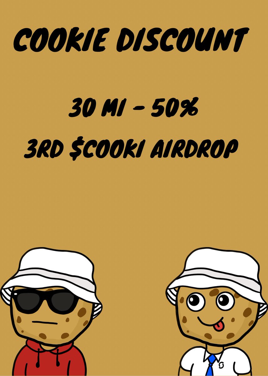 cookie_kids16's tweet photo. The Cookies are discounted for 50% until Monday🔥

1 Cookie = 30 Mi

Also next week is the 3rd $COOKI airdrop😍

1 Cookie = 10.000 $COOKI
3 Cookies = 40.000 
5 Cookies = 70.000
8 Cookies = 120.000
10 Cookies = 200.000

After this airdrop all unsold Cookies will get burned🔥🔥 https://t.co/dWLCxeKvHD