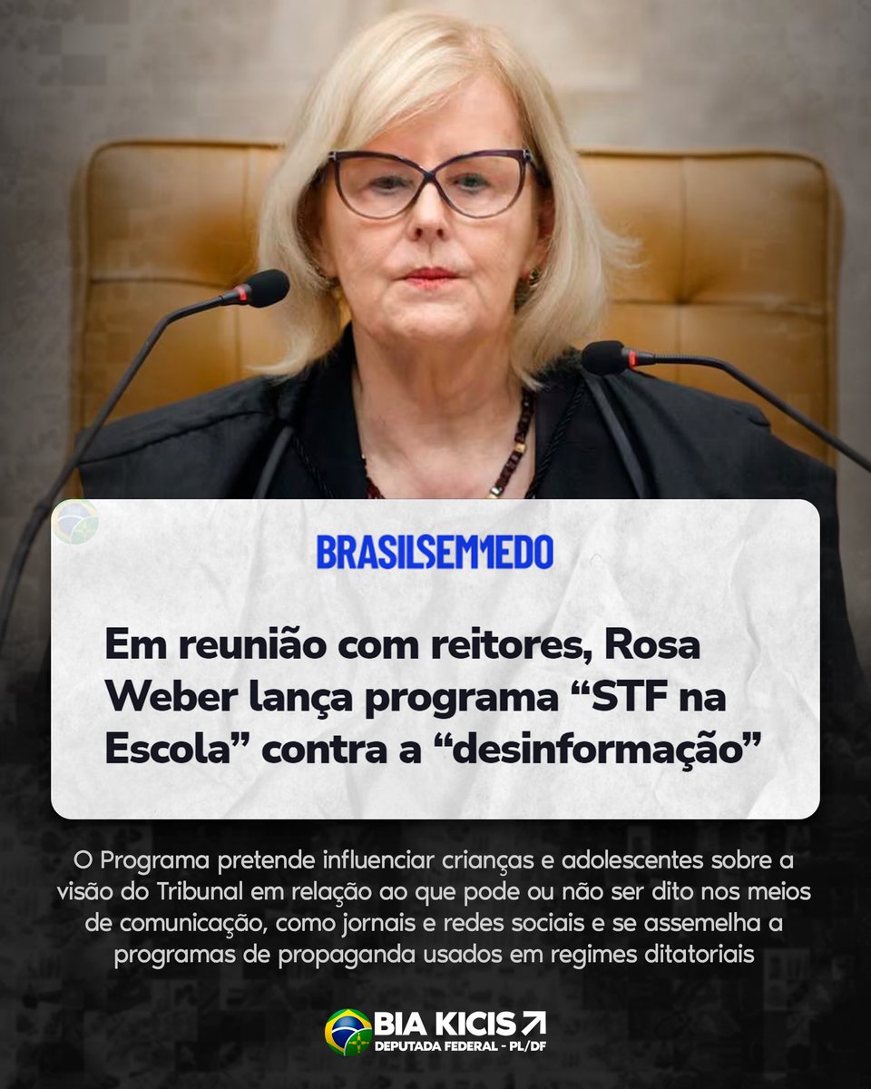 Biakicis's tweet photo. O STF irá às escolas dizer às crianças e adolescentes o que deve ou não ser dito. Tudo em nome da luta contra a desinformação. Mas tá tudo certo. Lugar de juiz é na escola. https://t.co/HOUcHdpijL